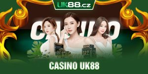 Casino UK88: Trải nghiệm đỉnh cao với đa dạng game độc đáo